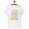 Crazy But Interesting Short-Sleeve Unisex T-Shirt