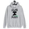 Faith Over Fear Unisex Hoodie