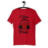 I love Music Short-Sleeve Unisex T-Shirt