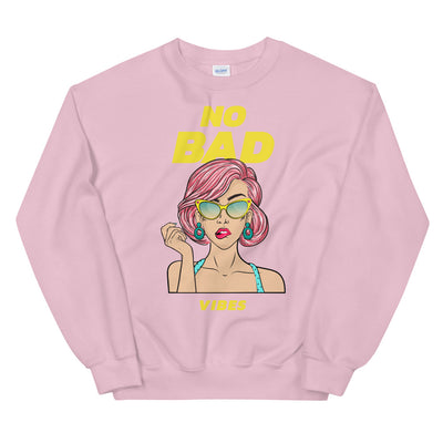 No Bad Vibes Unisex Sweatshirt