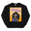 She Believed She Could So She Did Unisex Sweatshirt