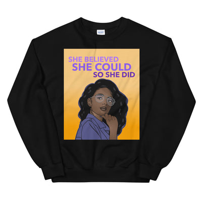 She Believed She Could So She Did Unisex Sweatshirt