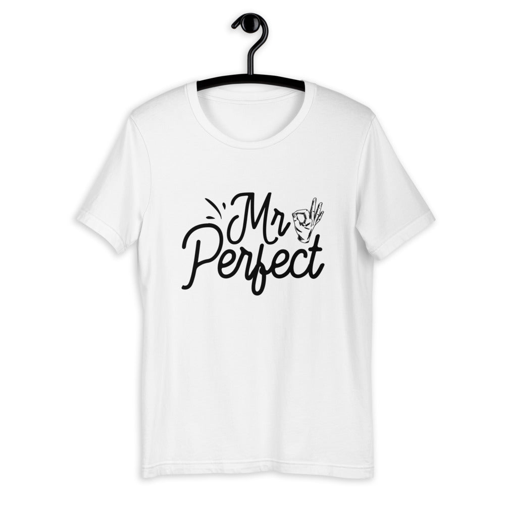 Mr. Perfect Short-Sleeve Unisex T-Shirt