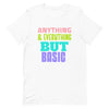 Anything & Everything But Basic Short-Sleeve Unisex T-Shirt