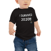 I Survived 2020 Baby Jersey Short Sleeve Tee