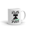 Faith Over Fear Mug