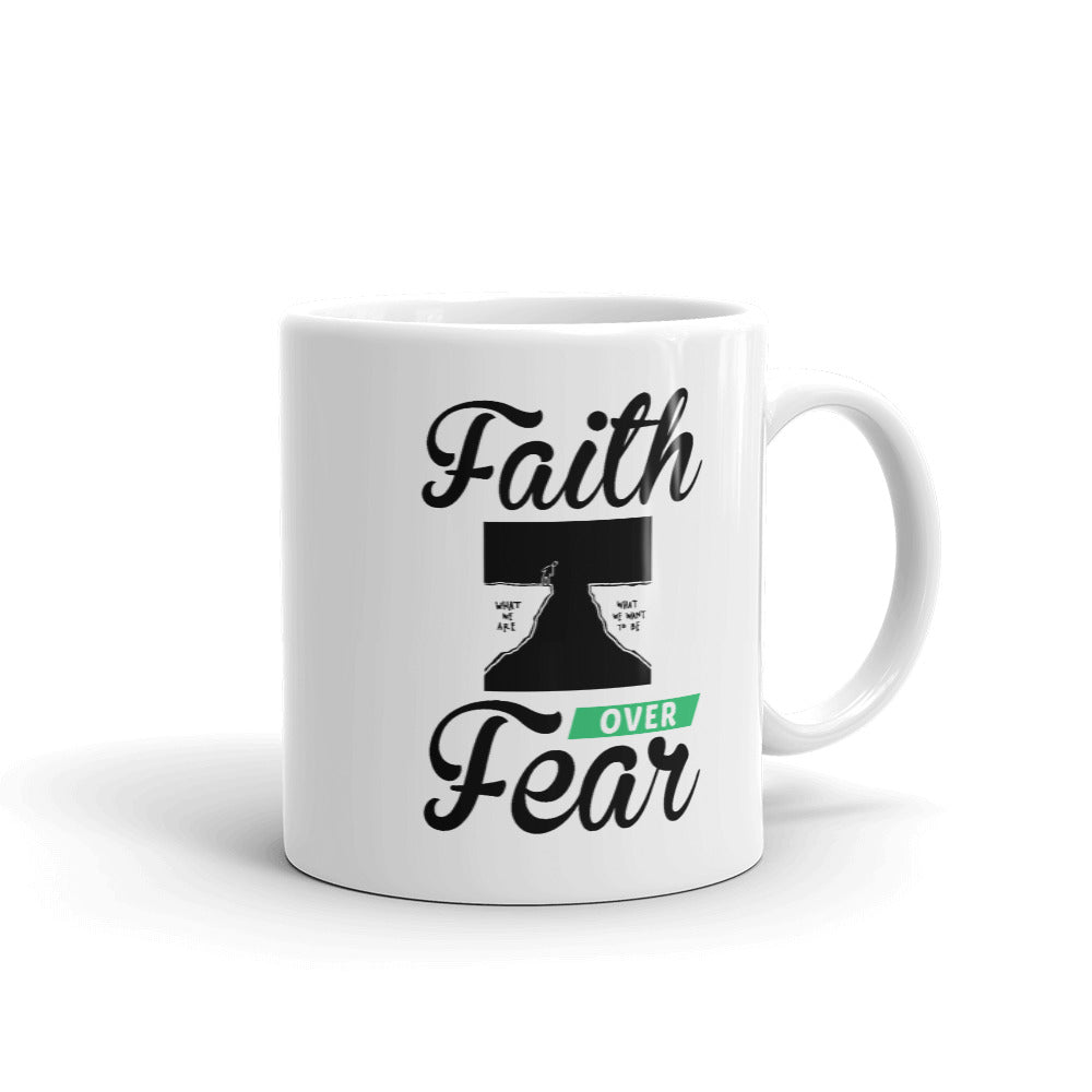 Faith Over Fear Mug